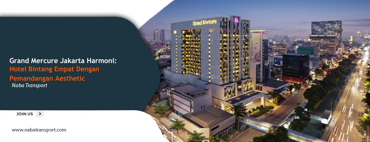 Grand mercure jakarta harmoni