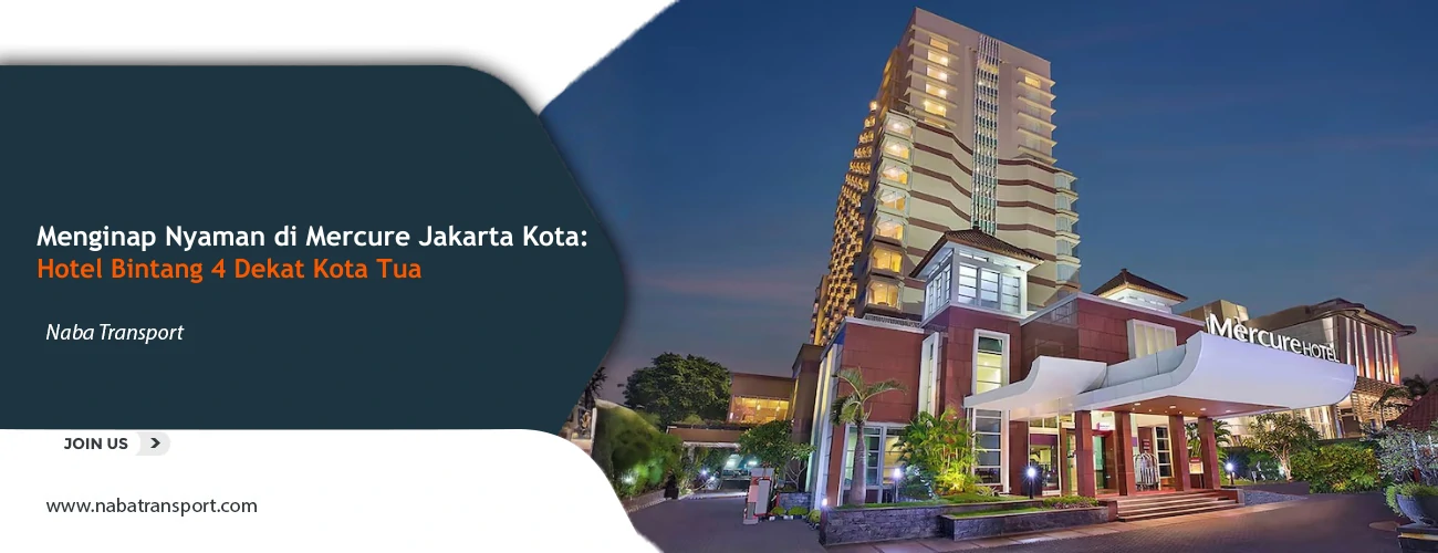 mercure jakarta kota