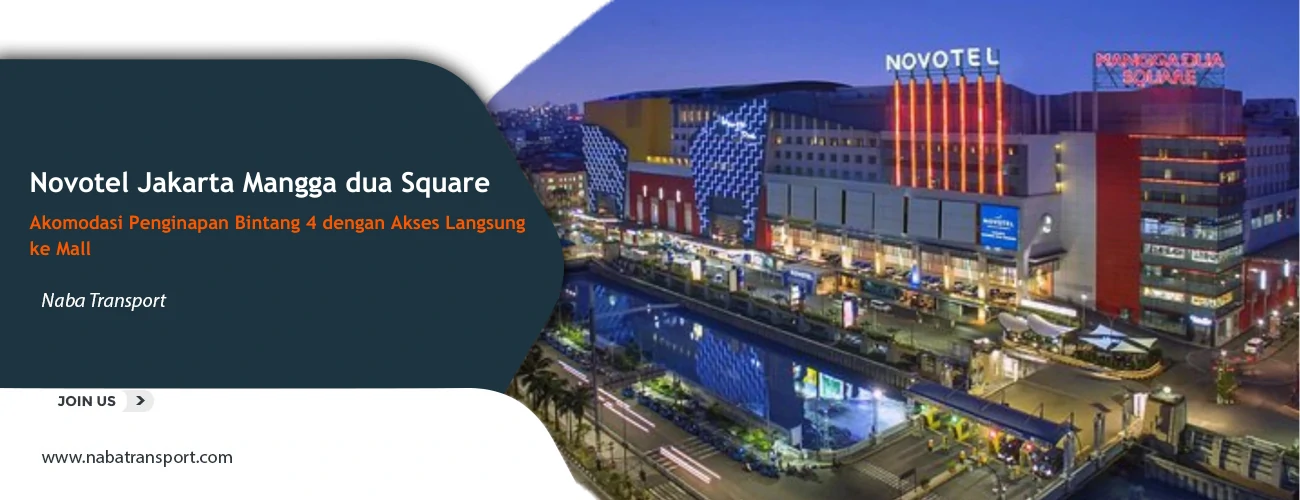 Novotel Jakarta Mangga dua Square