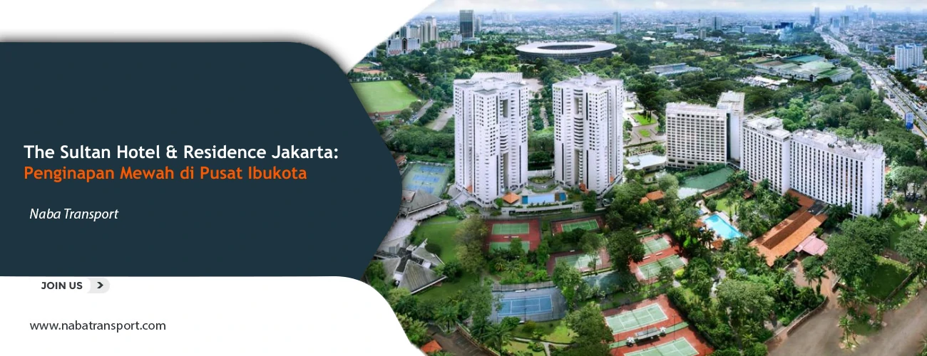 The Sultan hotel & residence jakarta