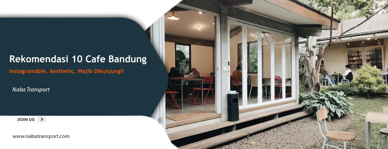Rekomendasi 10 Cafe Bandung